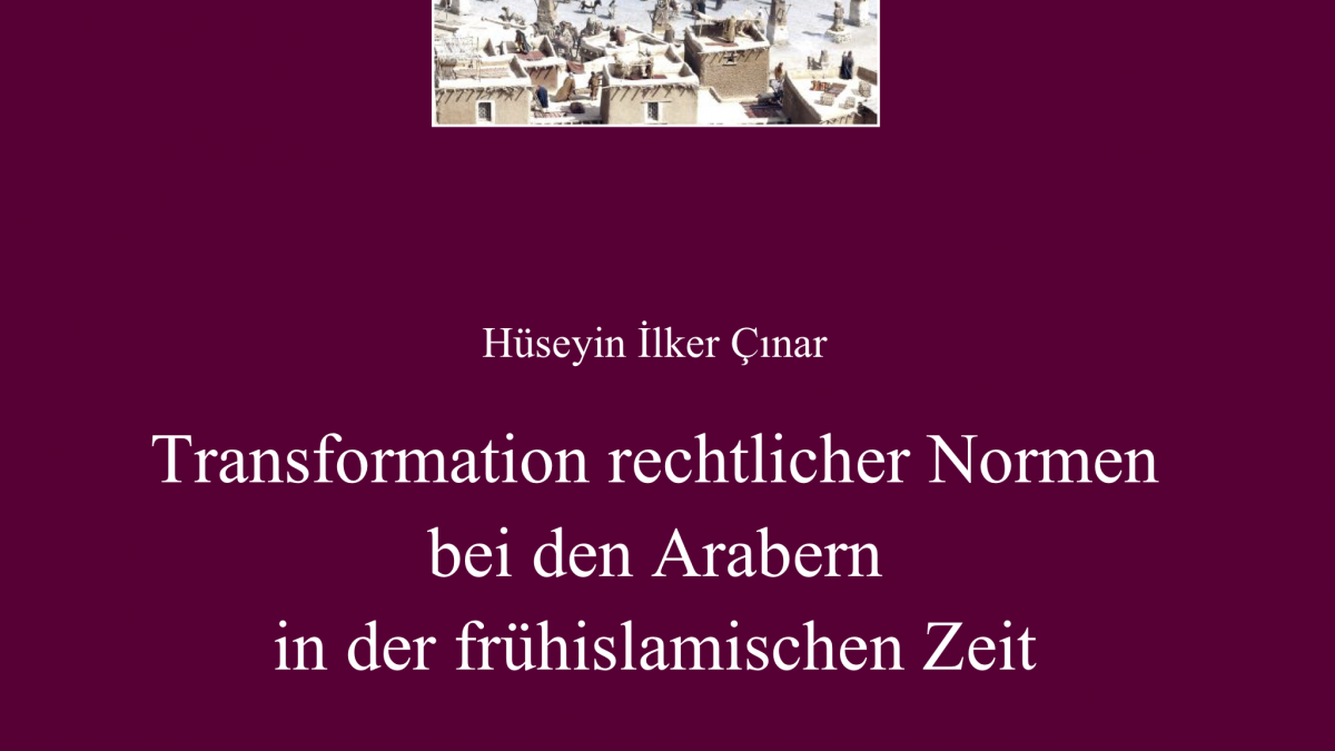 IFIS_Publications_Cinar_transformation_normen_fruehislamischer_Zeit
