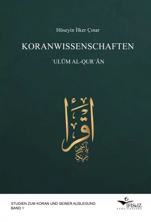 Koranwissenschaften. ʿUlūm al-Qurʾān